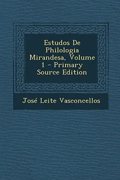 Capa do livro Estudos de Philologia Mirandesa, Volume 1