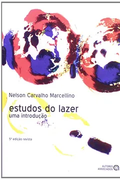 Capa do livro Estudos Do Lazer. Uma Introdução