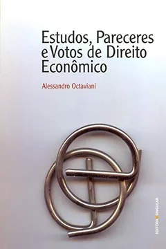 Livro Estudos Pareceres e Votos de Direito Econômico - Resumo, Resenha, PDF, etc.