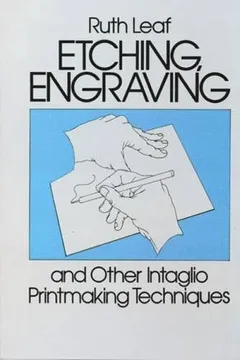 Livro Etching, Engraving and Other Intaglio Printmaking Techniques - Resumo, Resenha, PDF, etc.