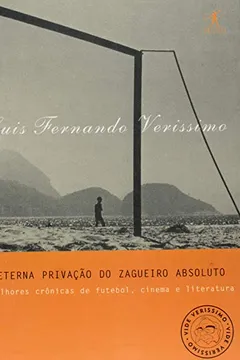 Livro Eterna Privação Do Zagueiro Absoluto - Resumo, Resenha, PDF, etc.
