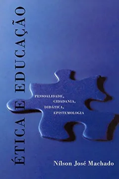 Livro ética E Educação - Resumo, Resenha, PDF, etc.