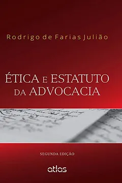 Livro Ética e Estatuto da Advocacia - Resumo, Resenha, PDF, etc.