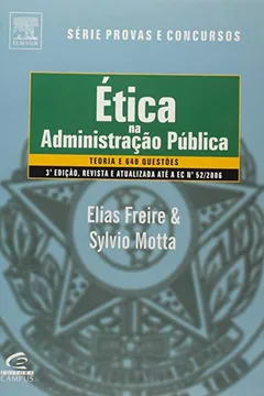Livro Etica Na Administracao Publica - Série Provas E Concursos - Resumo, Resenha, PDF, etc.