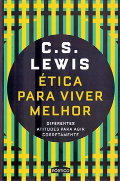 Livro Ética Para Viver Melhor. Diferentes Atitudes Para Agir Corretamente - Resumo, Resenha, PDF, etc.