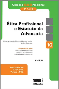 Livro Ética Profissional e Estatuto da Advocacia - Resumo, Resenha, PDF, etc.