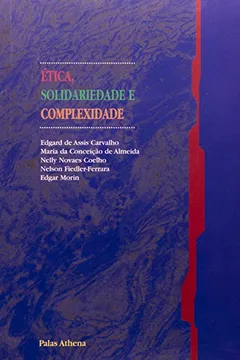 Capa do livro Ética, Solidariedade e Complexidade
