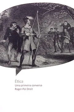 Livro Ética. Uma Primeira Conversa - Resumo, Resenha, PDF, etc.