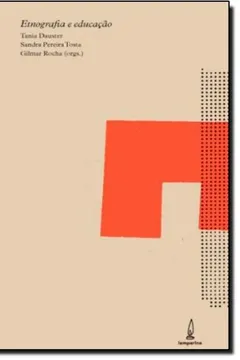 Livro Etnografia e Educação. Culturas Escolares - Resumo, Resenha, PDF, etc.