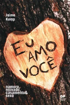 Livro Eu Amo Você - Resumo, Resenha, PDF, etc.