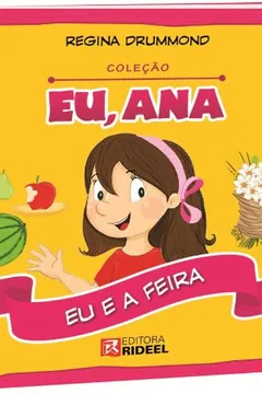 Livro Eu, Ana - Eu E A Feira - Resumo, Resenha, PDF, etc.
