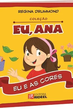 Livro Eu, Ana - Eu E As Cores - Resumo, Resenha, PDF, etc.