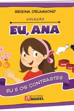 Livro Eu, Ana - Eu E Os Contrastes - Resumo, Resenha, PDF, etc.