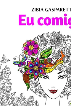 Livro Eu Comigo! Livro Para Colorir - Resumo, Resenha, PDF, etc.