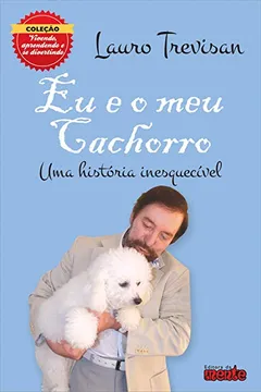 Livro Eu e o Meu Cachorro - Resumo, Resenha, PDF, etc.