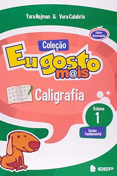 Livro Eu Gosto Mais. Caligrafia - Volume 1 - Resumo, Resenha, PDF, etc.
