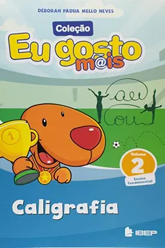 Livro Eu Gosto Mais Caligrafia - Volume 2 - Resumo, Resenha, PDF, etc.