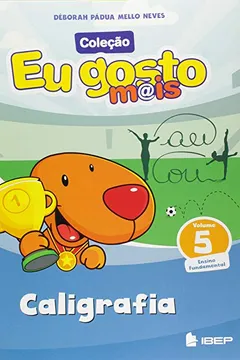 Livro Eu Gosto Mais Caligrafia - Volume 5 - Resumo, Resenha, PDF, etc.