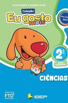 Livro Eu Gosto Mais - Ciências - 2º ano - Resumo, Resenha, PDF, etc.