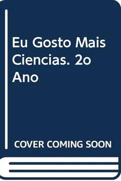 Livro Eu Gosto Mais Ciências. 2º Ano - Resumo, Resenha, PDF, etc.