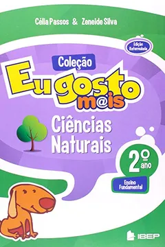 Livro Eu Gosto Mais. Ciências Naturais. 2º Ano - Resumo, Resenha, PDF, etc.