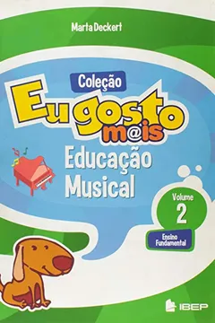 Livro Eu Gosto Mais Educação Musical. 2º Ano - Resumo, Resenha, PDF, etc.