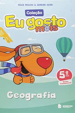 Livro Eu Gosto Mais Geografia. 5º Ano - Resumo, Resenha, PDF, etc.