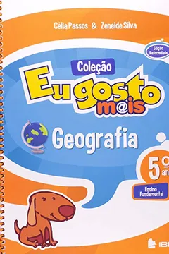 Livro Eu Gosto Mais. Geografia. Ensino Fundamental. 5º Ano - Resumo, Resenha, PDF, etc.