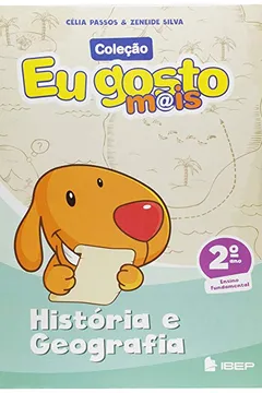 Livro Eu Gosto Mais História e Geografia. 2º Ano - Resumo, Resenha, PDF, etc.