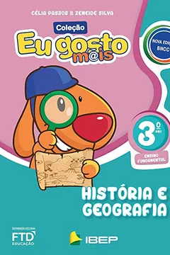 Livro Eu Gosto Mais - História e Geografia - 3º ano - Resumo, Resenha, PDF, etc.