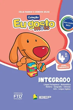 Livro Eu Gosto Mais - Integrado - 4º ano - Resumo, Resenha, PDF, etc.