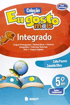 Livro Eu Gosto Mais. Integrado. 5º Ano - Resumo, Resenha, PDF, etc.