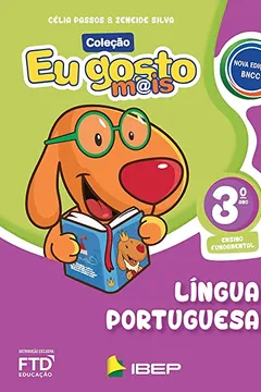 Livro Eu Gosto Mais - Língua Portuguesa - 3º ano - Resumo, Resenha, PDF, etc.