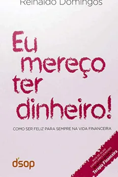 Livro Eu Mereço Ter Dinheiro! - Resumo, Resenha, PDF, etc.