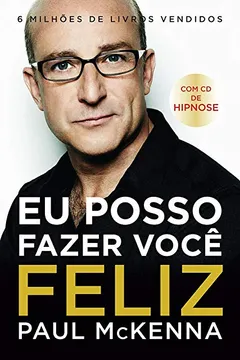 Livro Eu Posso Fazer Você Feliz - Resumo, Resenha, PDF, etc.