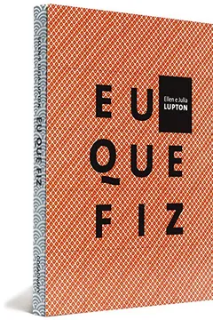 Livro Eu Que Fiz - Resumo, Resenha, PDF, etc.