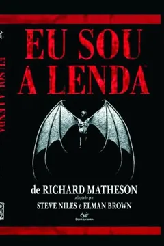 Livro Eu Sou A Lenda - Resumo, Resenha, PDF, etc.