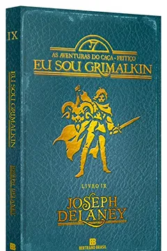 Livro Eu Sou Grimalkin - Volume 9. Coleção As Aventuras do Caça-Feitiço - Resumo, Resenha, PDF, etc.