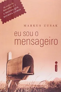 Livro Eu Sou o Mensageiro - Resumo, Resenha, PDF, etc.