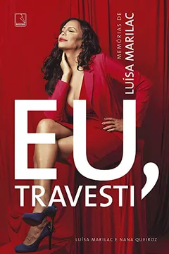 Livro Eu, travesti: Memórias de Luísa Marilac - Resumo, Resenha, PDF, etc.