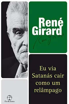 Livro Eu Via Satanás Cair Como Um Relâmpago - Resumo, Resenha, PDF, etc.