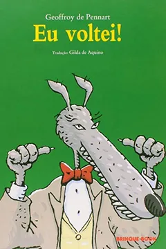 Livro Eu Voltei! - Resumo, Resenha, PDF, etc.