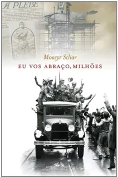 Livro Eu Vos Abraço Milhões - Resumo, Resenha, PDF, etc.