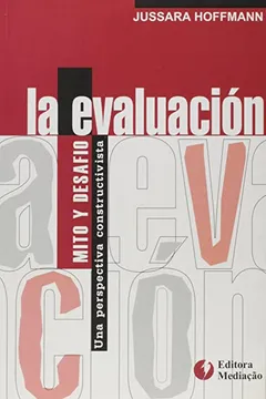 Livro Evaluacion, La - Mito Y Desafio - Resumo, Resenha, PDF, etc.