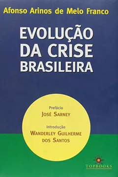 Livro Evolução Da Crise Brasileira - Resumo, Resenha, PDF, etc.