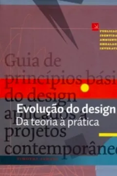 Livro Evolução do Design. Da Teoria à Prática - Resumo, Resenha, PDF, etc.