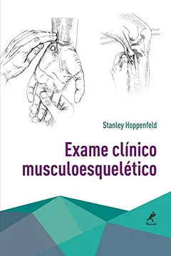 Livro Exame Clínico Musculoesquelético - Resumo, Resenha, PDF, etc.