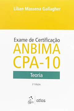 Livro Exame de Certificação Anbima. CPA-10 - Resumo, Resenha, PDF, etc.