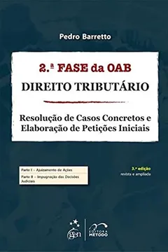 Livro Exame De Ordem 2 Fase - Direito Tributario - Resolucao De Casos Concre - Resumo, Resenha, PDF, etc.