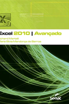 Livro Excel 2010 Avançado - Resumo, Resenha, PDF, etc.